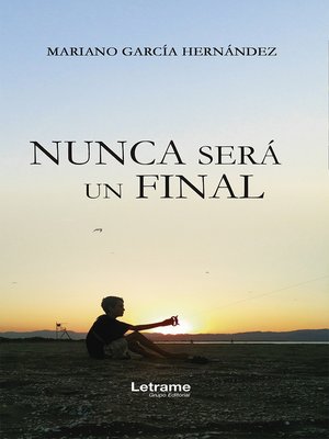cover image of Nunca será un final